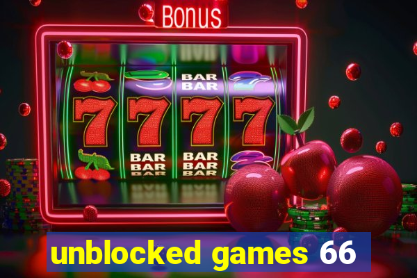 unblocked games 66